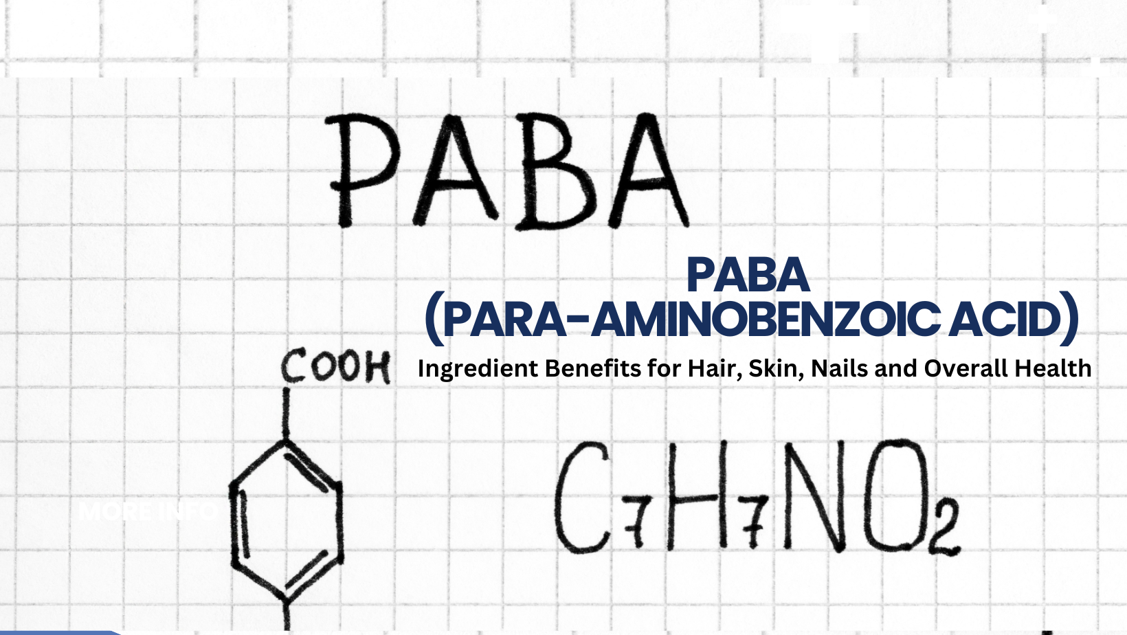 PABA (paraaminobenzoic acid) Ingredient Benefits for Hair, Skin, Nai