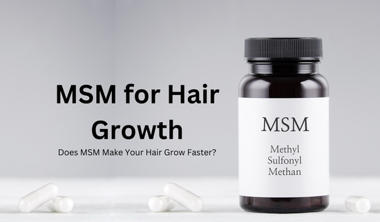 MSM for Hair Growth