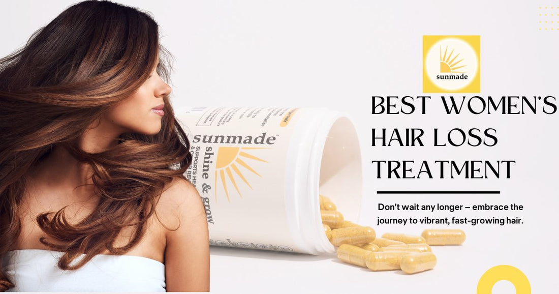 How nutrients work as the best women's hair loss treatment - Sunmade Hair
